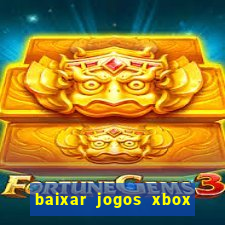 baixar jogos xbox 360 rgh